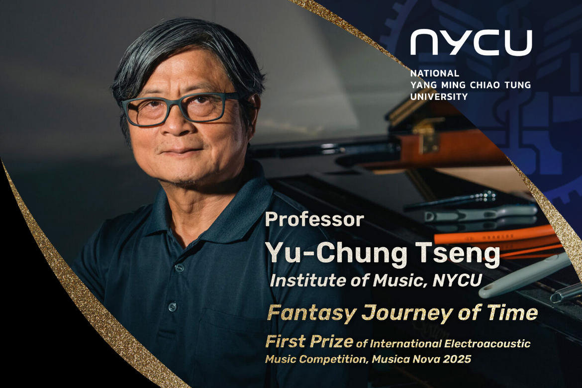 NYCU Professor Yu-Chung Tseng Wins First Prize at Musica Nova 2025