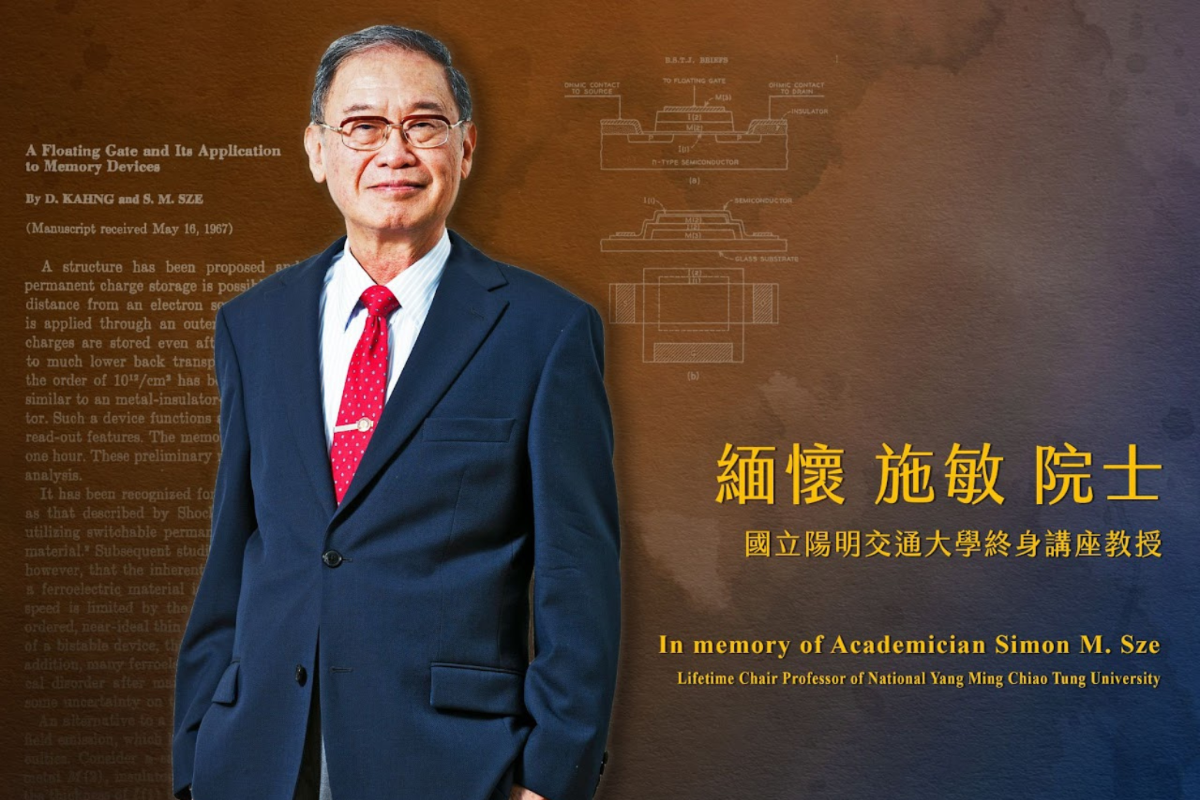 The Passing and Contributions of Semiconductor Pioneer  Simon M. Sze