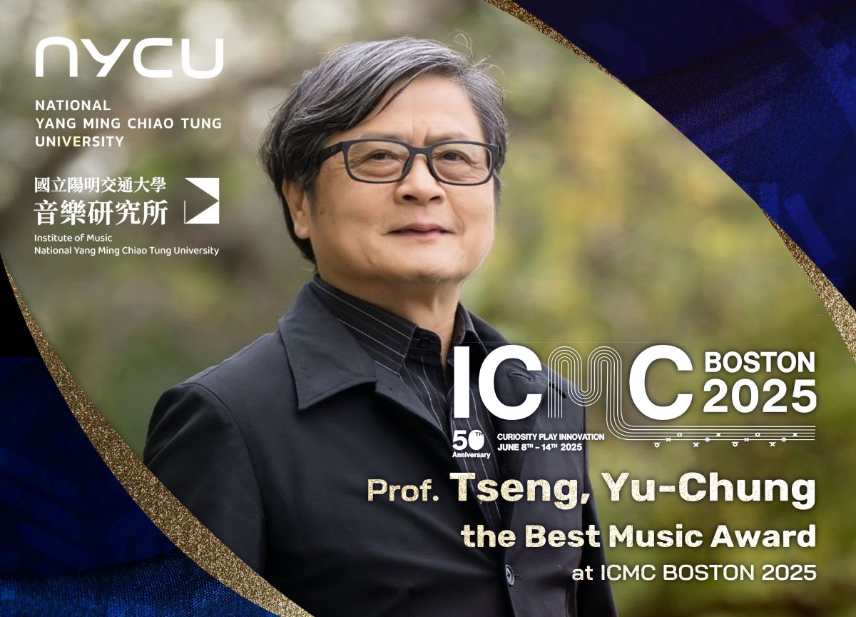 NYCU Professor Yu-Chung Tseng Wins Top Honor at ICMC 2025